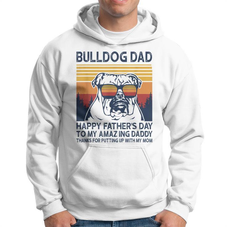 Bulldog Dad Happy Fathers Day To My Amazing Daddy Grandpa  Hoodie