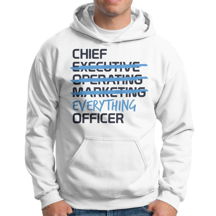 Ceo Chief Everything Officer Entrepreneur Business Hoodie