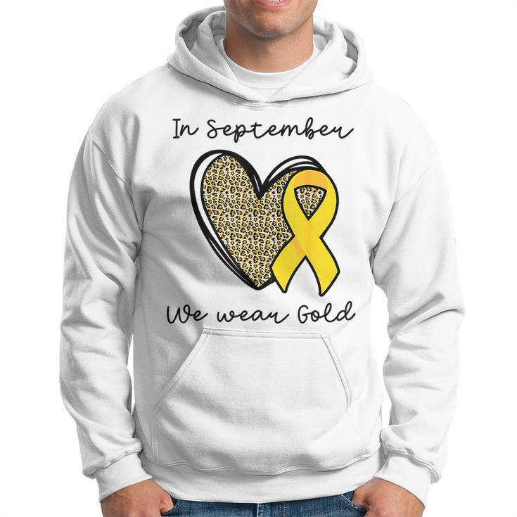 Childhood Cancer Awareness Month In September We Wear Gold Hoodie