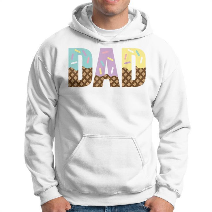 Dad Of The Sweet One Ice Cream 1St First Family Fathers Day  Hoodie