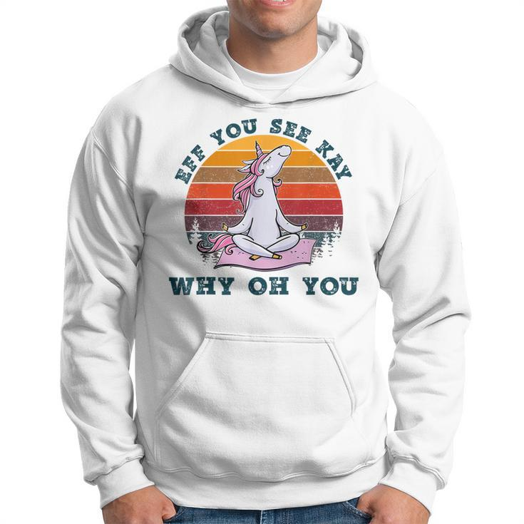 Eff You See Kay Why Oh You Unicorn Retro Vintage  Hoodie