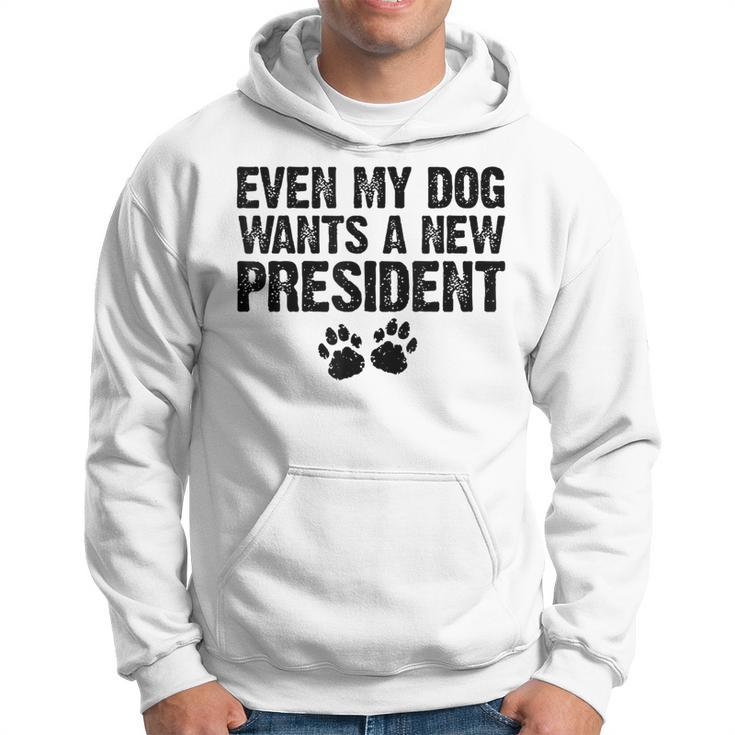 Even My Dog Wants A New President Dog Paw Hoodie