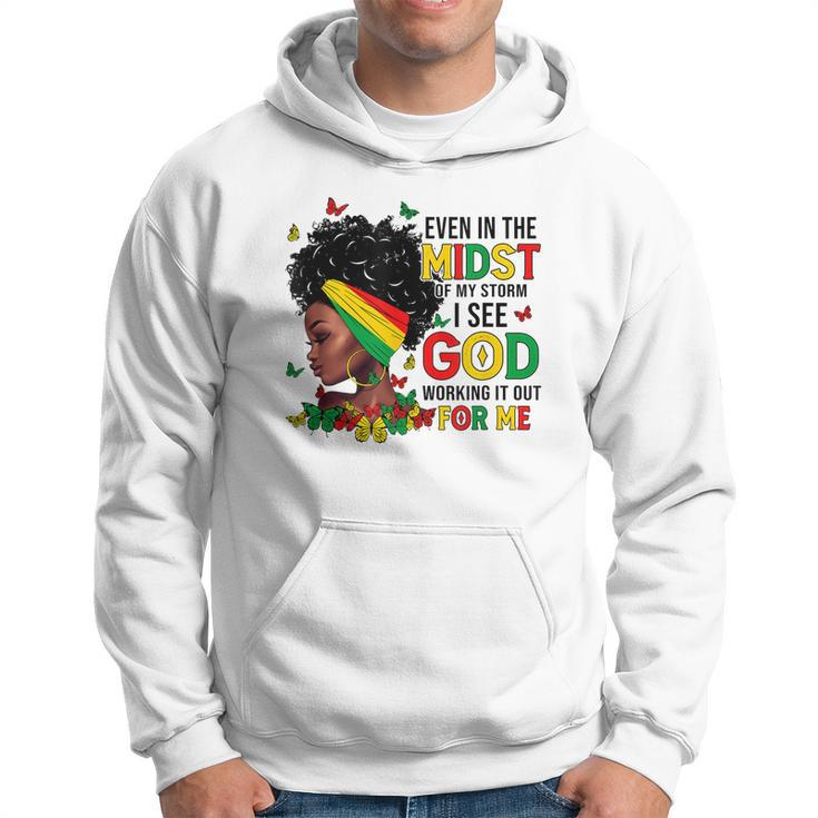 Even In The Midst Of My Storm Afro Black Woman Junenth  Hoodie