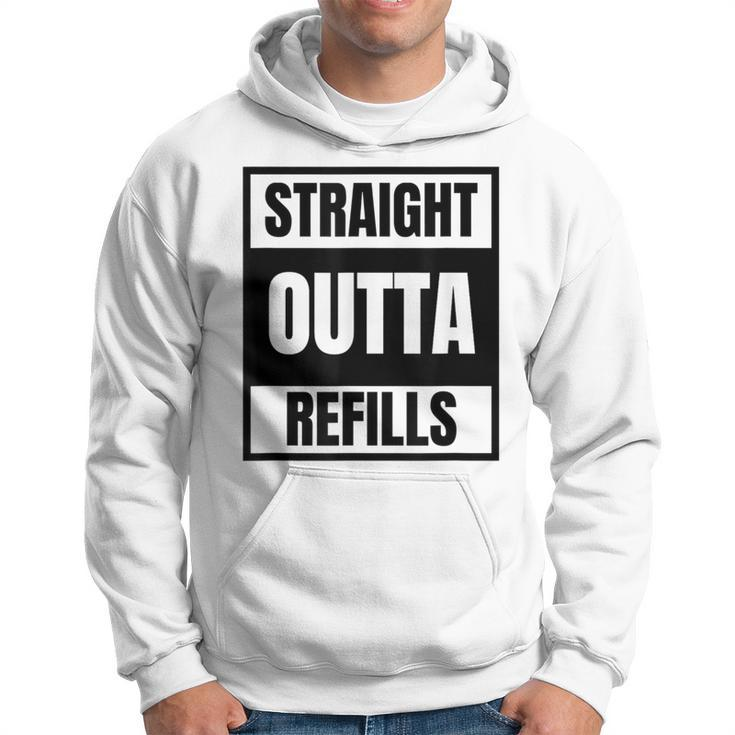 Straight Outta Refills For Pharmacy Doctors Hoodie