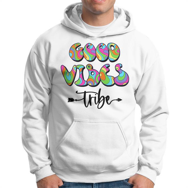 Good Vibes Tribe Colorful Retro Groovy Good Vibes Funny Gifts Hoodie