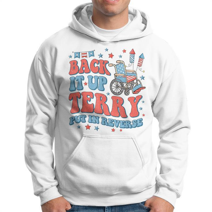 Groovy Back Up Terry Put It In Reverse Firework 4Th Of July Hoodie