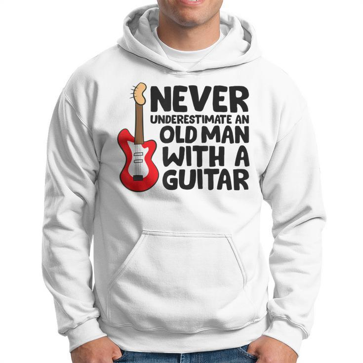 Guitar Grandpa Never Underestimate An Old Man With A Guitar Hoodie