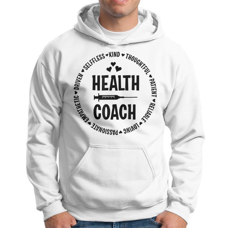 Health Coach Health Care Assistant Nutritionist Life Hoodie