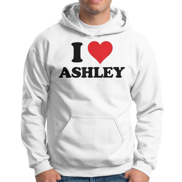 I Heart Ashley First Name I Love Personalized Stuff Hoodie