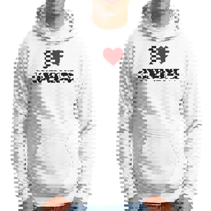 I Love Hot Cowboys I Heart Cowboys Funny Country Western  Hoodie