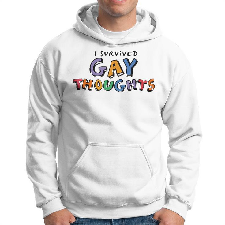I Survived Gay Thoughts  Hoodie