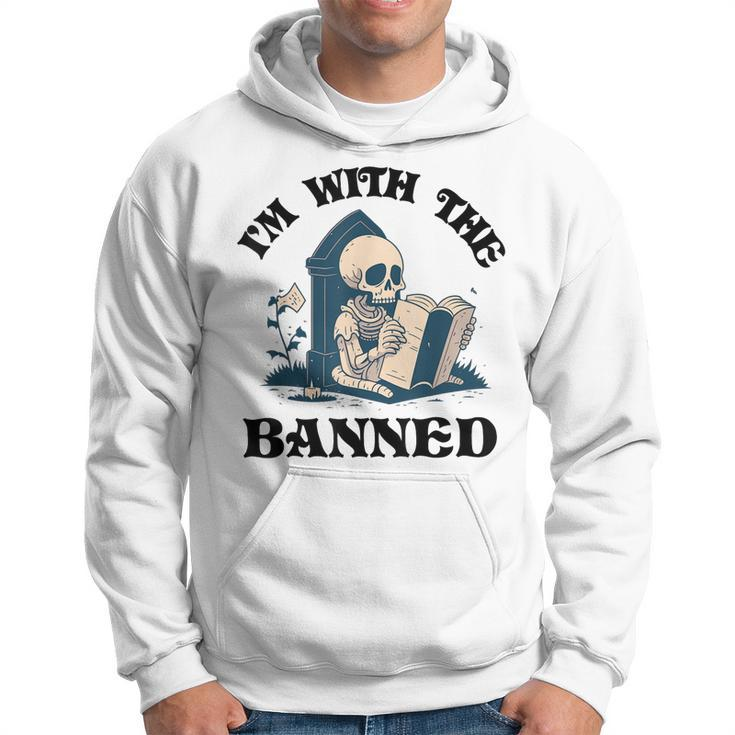 Im With The Banned  Read Banned Books Lover Bookworm Hoodie