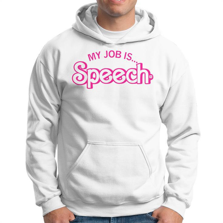 My Job Is Speech Retro Pink Style Speech Therapist Slp Hoodie