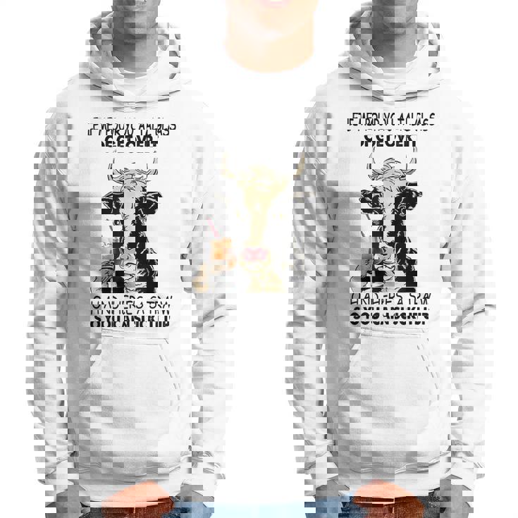 Let Me Pour You A Tall Glass Of Get Over It Cow  Hoodie