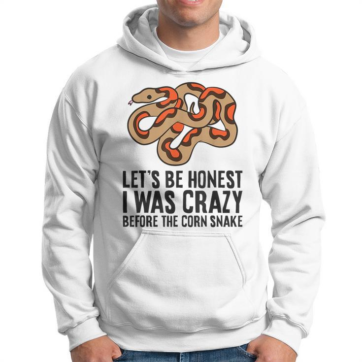 Lets Be Honest I Was Crazy Before The Corn Snake  Gifts For Snake Lovers Funny Gifts Hoodie