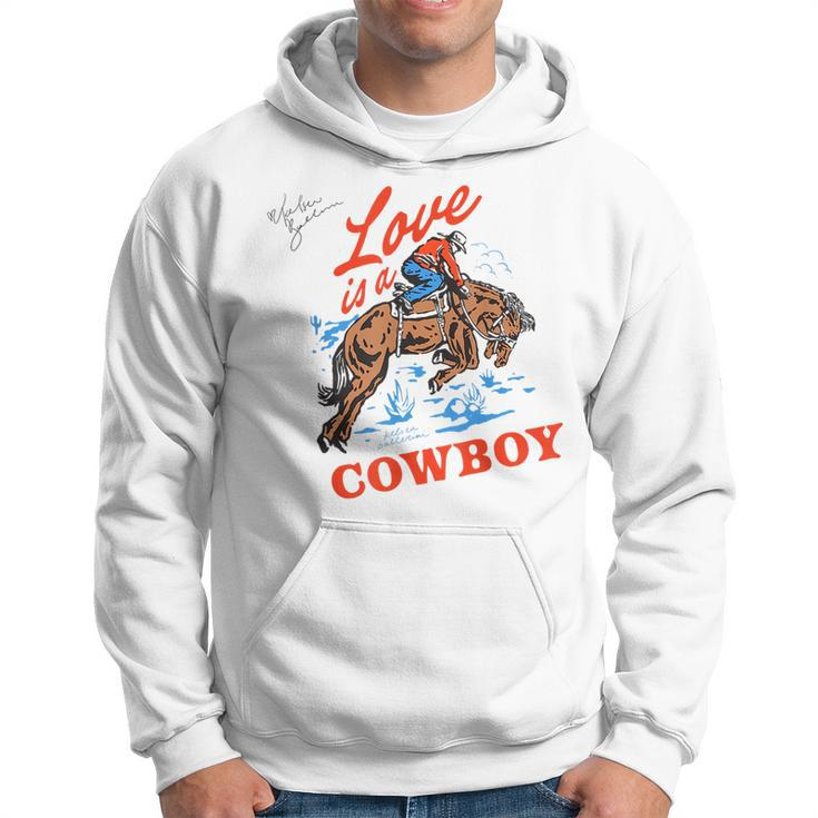 Love Is A Cowboy  Gift Love Hoodie