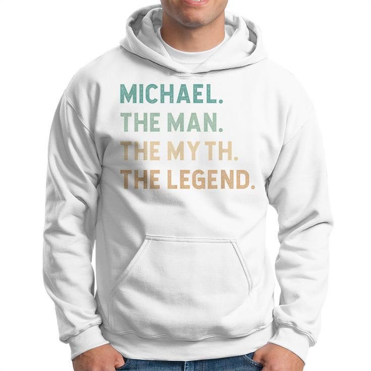 Michael The Man The Myth The Legend Funny Michael  Hoodie