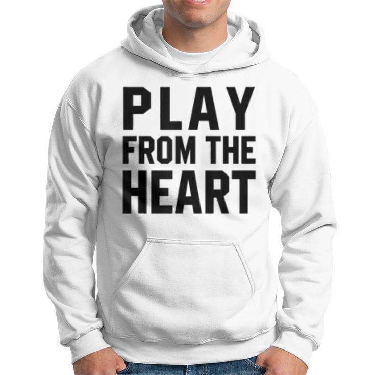 Motivational Volleyball Quotes Play From The Heart Coach  Hoodie