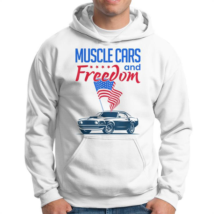 Muscle Cars & Freedom American Car Enthusiast July 4Th Flag Cars Funny Gifts Hoodie