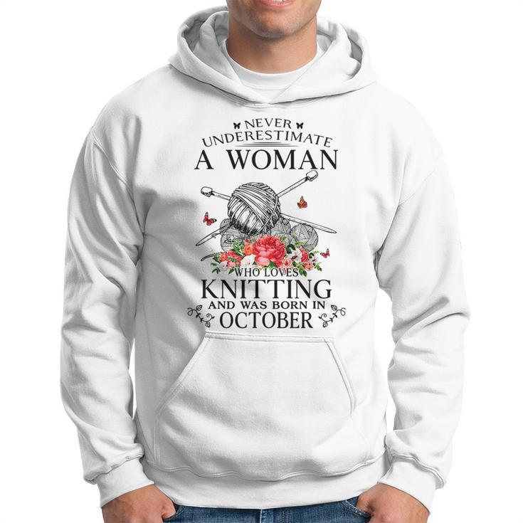 Never Underestimate A Girl Who Loves Knitting Born October Hoodie