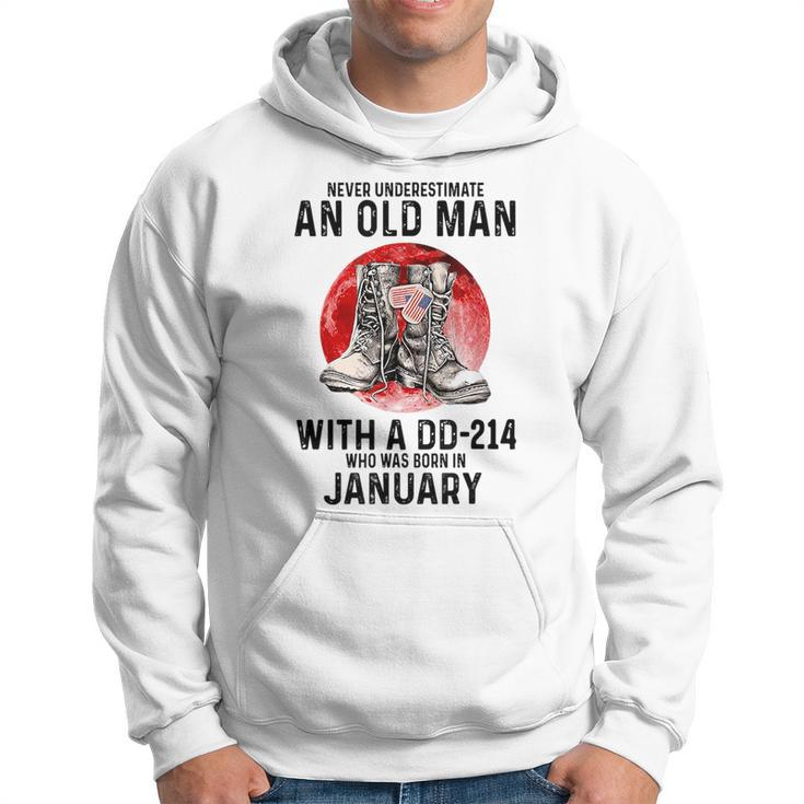 Never Underestimate An Old January Man With A Dd214 Hoodie