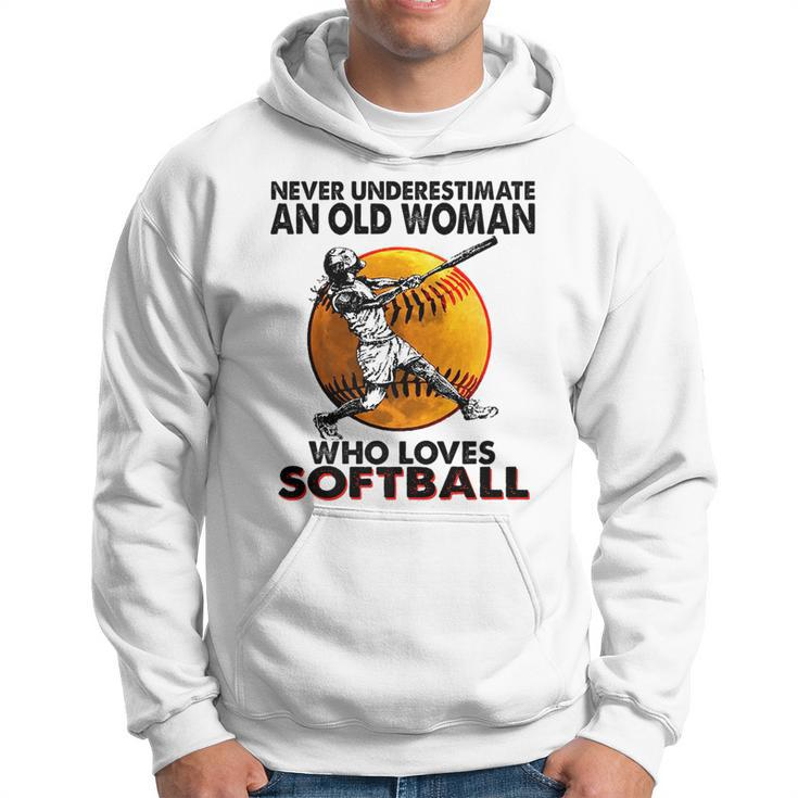 Never Underestimate An Old Woman Who Loves Softball Gift Hoodie