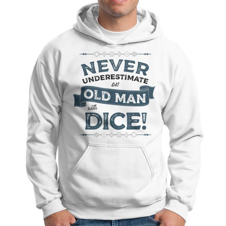 Never Underestimate Old Man With Dice Rpg Gaming Dad Uncle Gift For Mens Hoodie