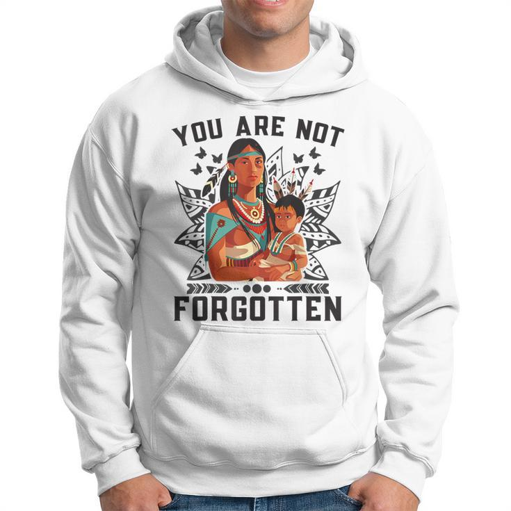 You Are Not Forgotten Canada Orange Day Indigenous Children Hoodie