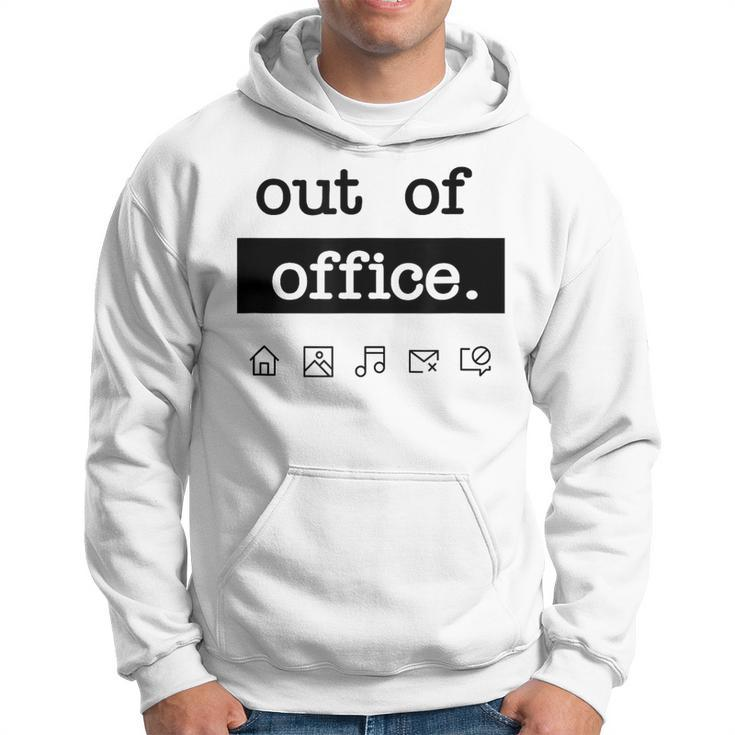 Out Of Office Work From Home Vacation Holiday Hoodie