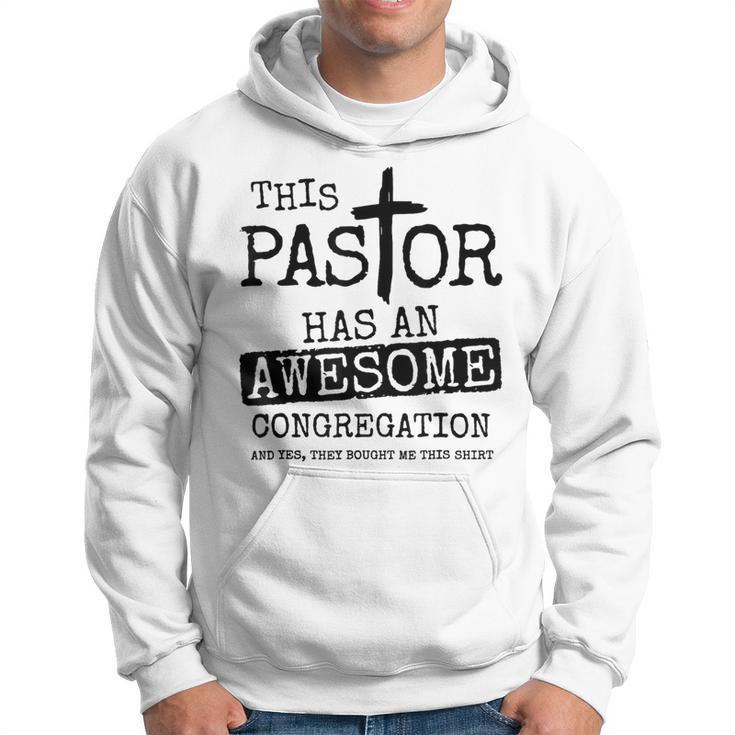 This Pastor Has An Awesome Congregation Hoodie