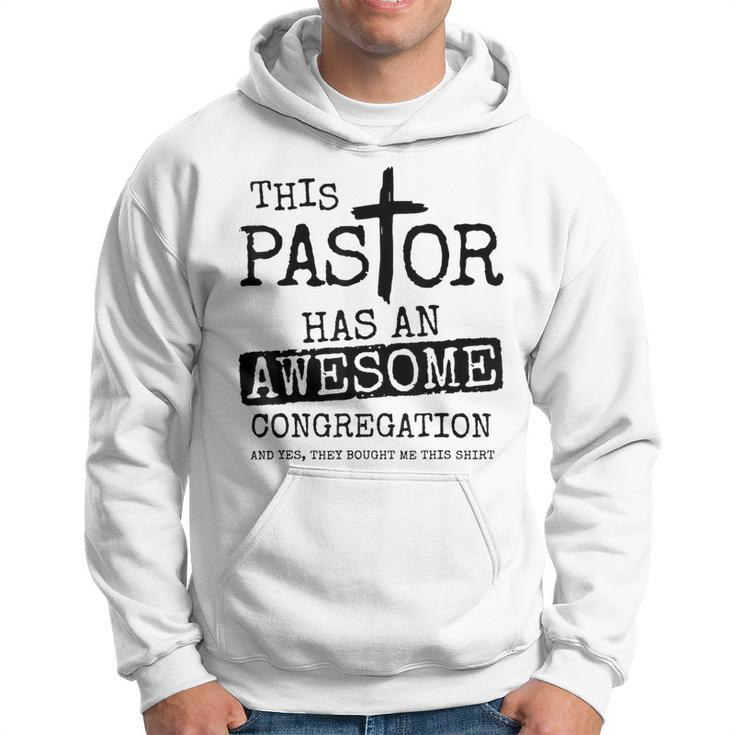 This Pastor Has An Awesome Congregation Hoodie