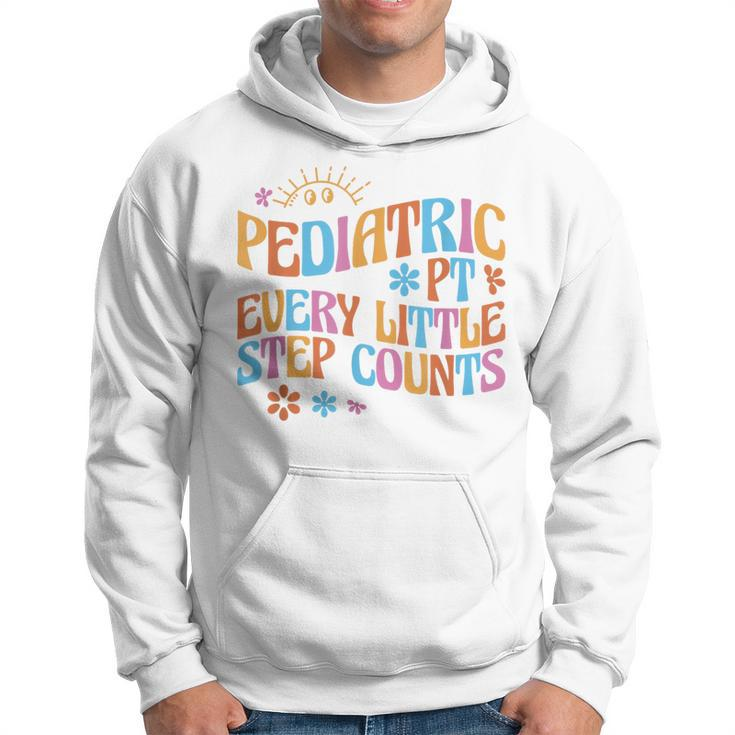 Pediatric Physical Therapy Pt Every Little Step Counts Hoodie