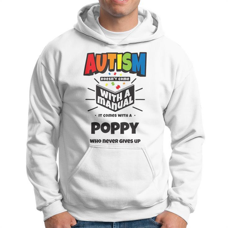 Proud Autism Poppy Quote - Autistic Pride Awareness Saying  Hoodie