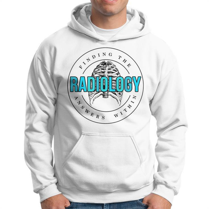 Radiology Finding Answer Within Skeleton Rad Tech Xray Hoodie