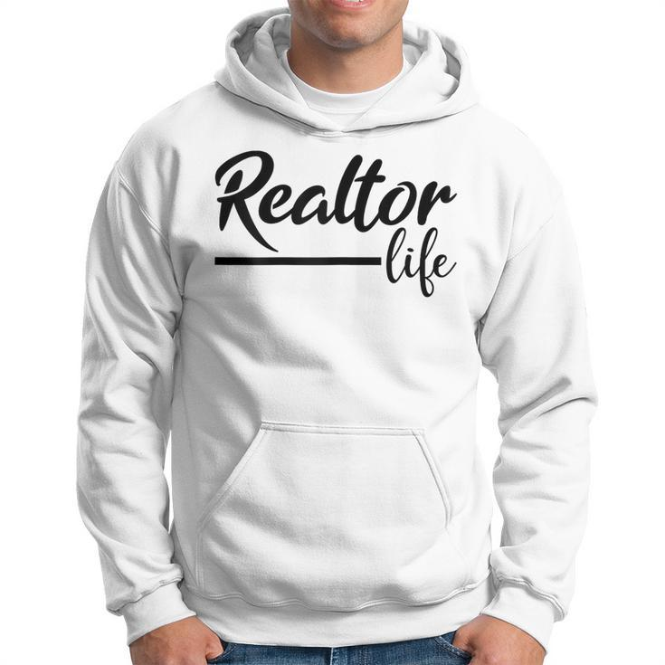 Realtor Life Realtor Real Estate Agent Hoodie