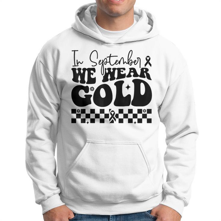 In September We Wear Gold Cool Childhood Cancer Awareness Hoodie