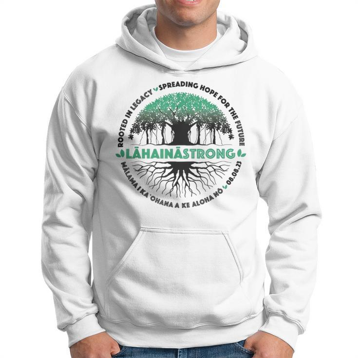 Spreading Hope For Future Strong Support Lahaina Hawaii Hoodie