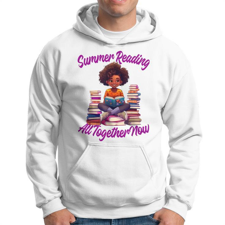 Summer Reading All Together 2023 Books Now Black Girl Hoodie