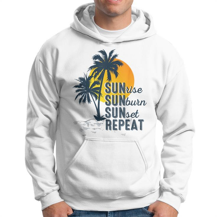 Sunrise Sunburn Sunset Repeat  Funny Vacation Beach   Vacation Funny Gifts Hoodie