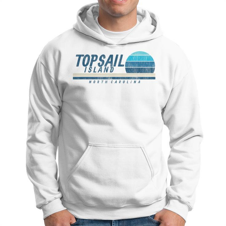 Topsail Island Nc Summertime Vacationing 80S 80S Vintage Designs Funny Gifts Hoodie