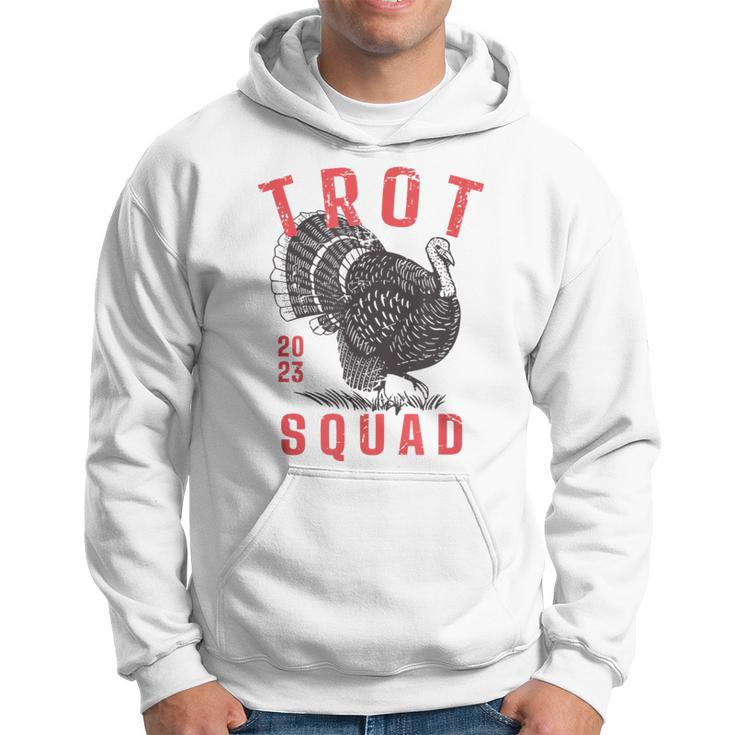 Trot Squad 2023 Fun Thanksgiving Day Turkey Trot Team Hoodie
