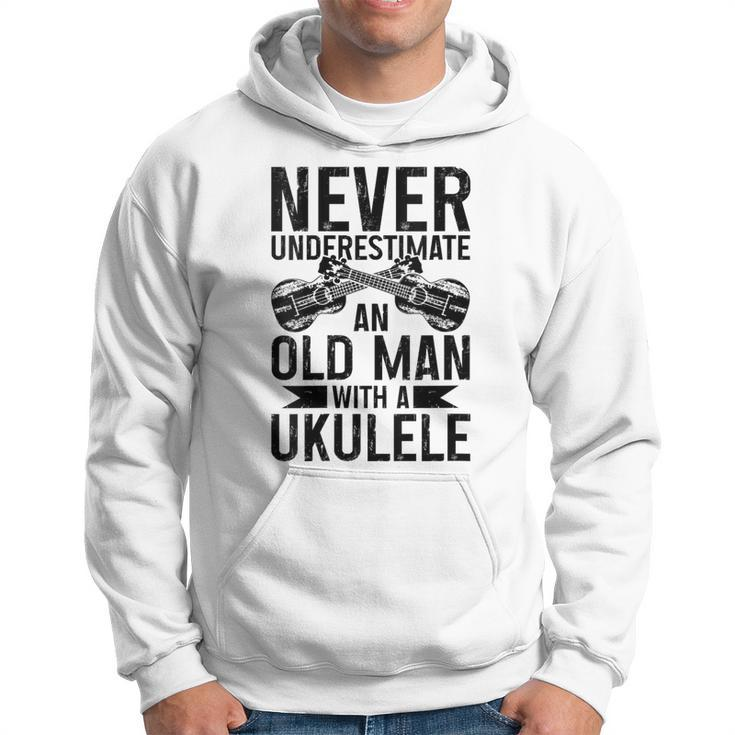 Ukulele Never Underestimate An Old Man With A Ukulele Hoodie