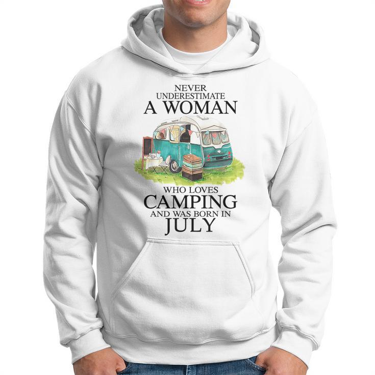Never Underestimate Who Loves Camping July Hoodie