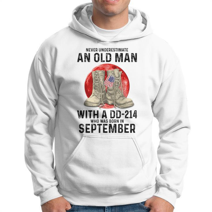 Never Underestimate An Old Man With A Dd 214 September Hoodie