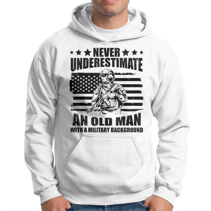 Never Underestimate An Old Man With Military Background Hoodie