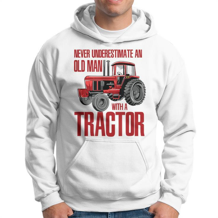 Never Underestimate An Old Man With A Tractor Grandpa Hoodie