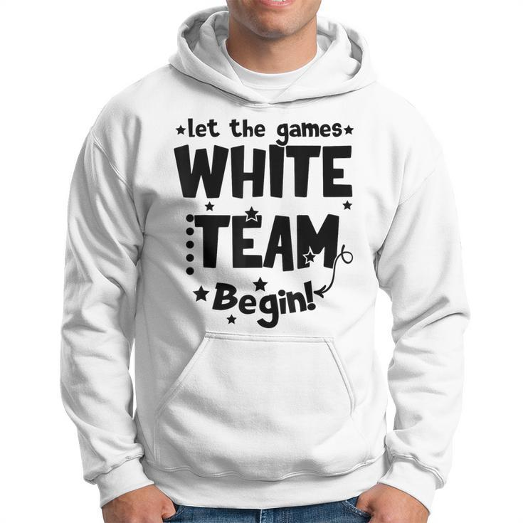White Team Let The Games Begin Field Trip Day Hoodie