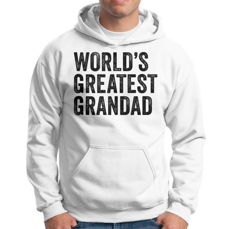 Worlds Greatest Grandad Funny Grandpa Grandfather  Grandpa Funny Gifts Hoodie