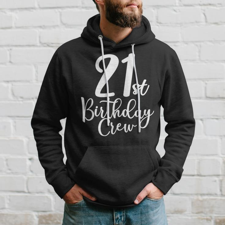 21St Birthday Crew 21 Years Old Matching Group Party Hoodie Gifts for Him