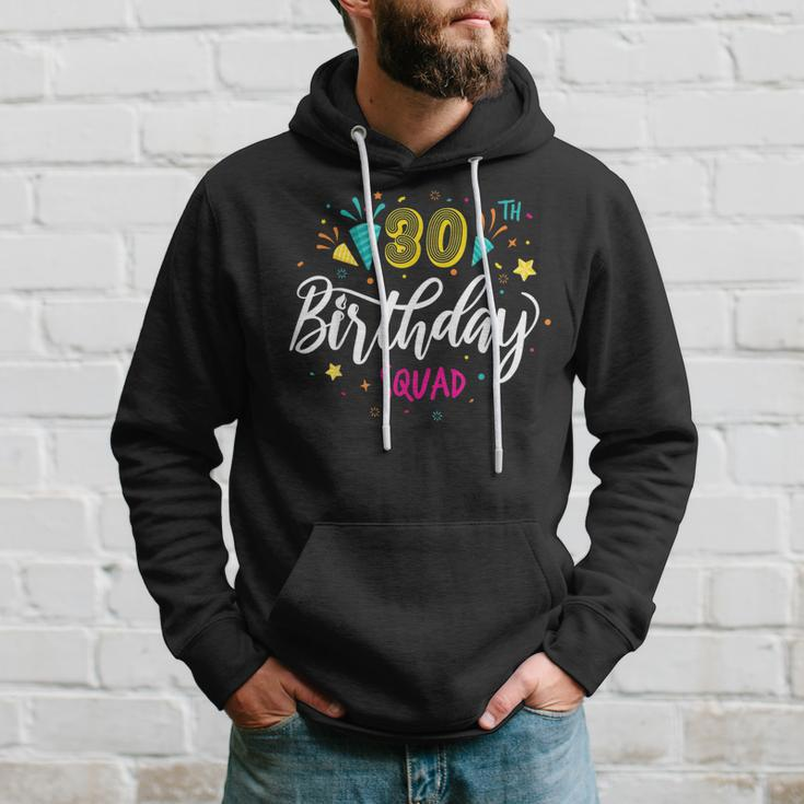30 Year Old Birthday Squad 30Th Party Crew Group Friends Hoodie Gifts for Him